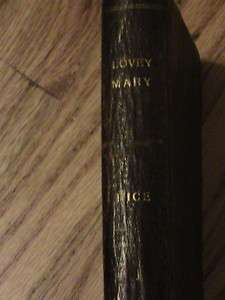 1918 LOVELY MARY hardcover book ALICE HEGAN RICE vintage antique 