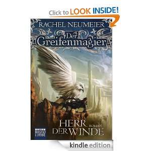 Der Greifenmagier: Herr der Winde: Roman (German Edition): Rachel 