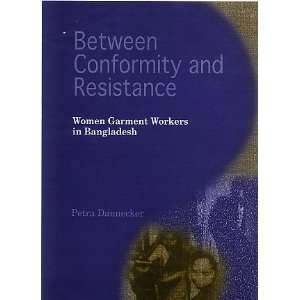   Garment Workers in Bangladesh (9789840515998) Petra Dannecker Books