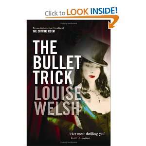  Bullet Trick (9781841958033) Louise Welsh Books
