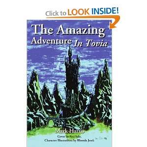 The Amazing Adventure In Tovia and over one million other books are 