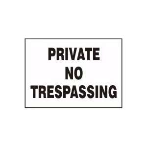  PRIVATE NO TRESPASSING 7 x 10 Dura Fiberglass Sign: Home 