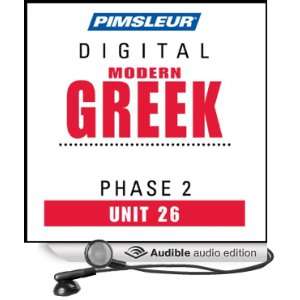 Greek (Modern) Phase 2, Unit 26 Learn to Speak and Understand Modern 
