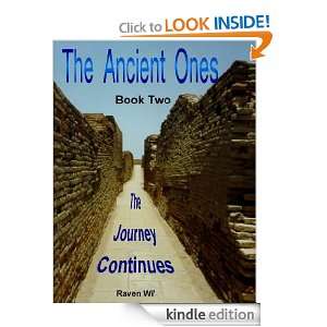 The Ancient Ones, Book Two, The Journey Continues Raven Wi  