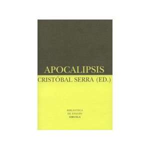  Apocalipsis/ Apocalypse (Biblioteca De Ensayo Serie Menor 