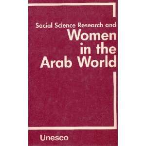 Social Science Research and Women in the Arab World Unesco 