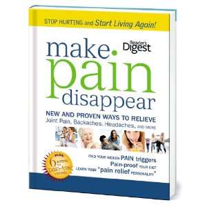  Make Pain Disappear: Proven Strategies to Get the Relief 