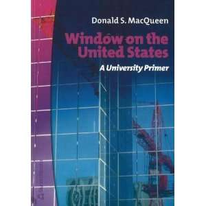  Window on the United States A University Primer 