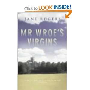  Mr Wroes Virgins (9780349113265) Jane Rogers Books