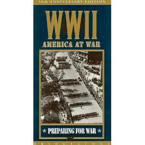   At War: Preparing For War [VHS]: Wwii America at War: Movies & TV