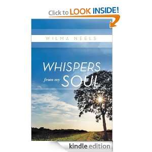 Whispers From My Soul Wilma Neels  Kindle Store