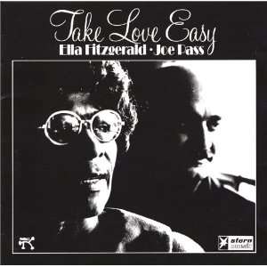  Take Love Easy Ella Fitzgerald, Joe Pass Music