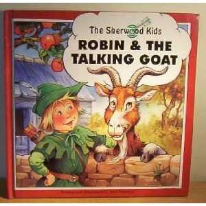  Sherwood Kids Robin & The Talking Goat (9780710507792 