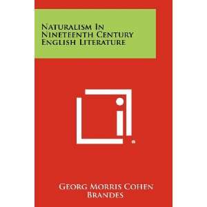  Naturalism In Nineteenth Century English Literature 