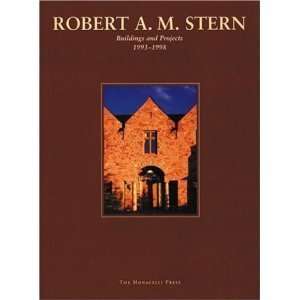  Robert A. M. Stern   Buildings and Projects 1993 1998 