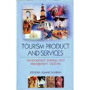  Tourism Product and Services Development Strategy and 