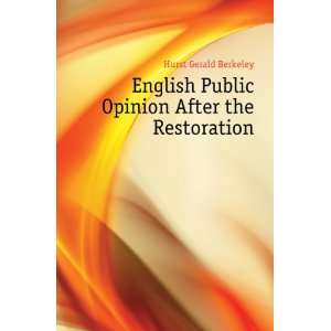  English Public Opinion After the Restoration Hurst Gerald 
