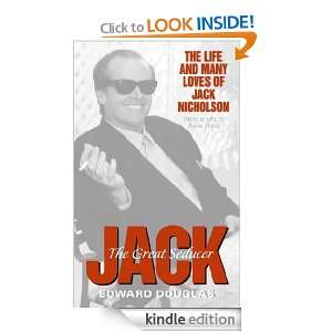 Jack A Biography of Jack Nicholson Edward Douglas  