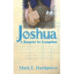  Joshua A Blueprint for Evangelism (9780871484635) Mark 