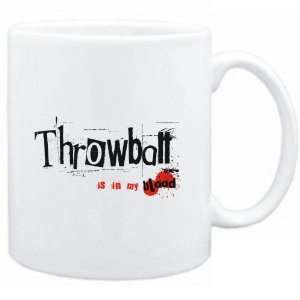  Mug White  Throwball IS IN MY BLOOD  Sports