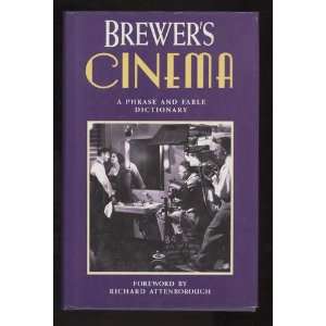 Brewers Cinema A Phrase and Fable Dictionary 