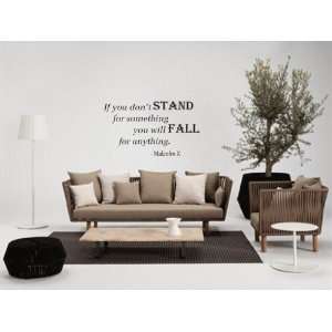  If You Dont Stand For Something Vinyl Wall Decal