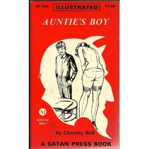  Aunties Boy Satan Press: Chastity Bell: Books
