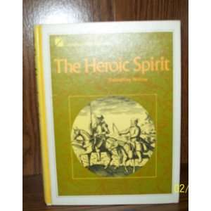  The Heroic spirit Expository writing (Passport series 