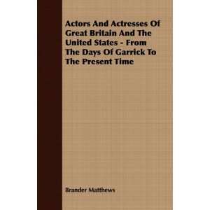  Actors And Actresses Of Great Britain And The United 
