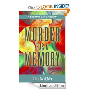 MURDER HAS A MEMORY (A Roberta Law Mystery) Kathryn Dawn OBrien 