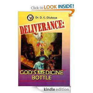 Deliverance Gods Medicine Bottle Dr. D. K. Olukoya  
