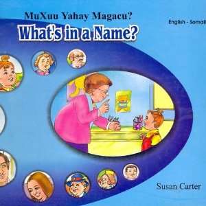  Whats in a Name? English Somali Reader for Children 