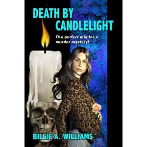   Death By Candlelight (9781590889015) Billie A. Williams Books