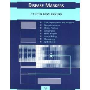  Disease Markers Cancer Biomarkers (9781586034597) Sudhir 