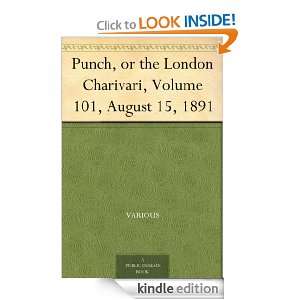Punch, or the London Charivari, Volume 101, August 15, 1891 Various 