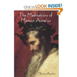  The Meditations of Marcus Aurelius (9781604445084) Marcus 