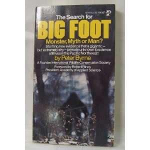   : The Search for Big Foot: Monster, Myth or Man?: Peter Byrne: Books