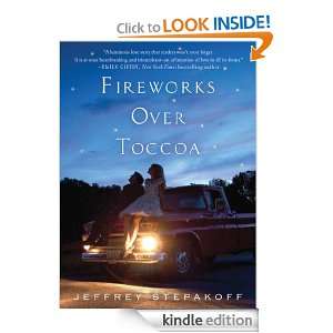 Fireworks Over Toccoa Jeffrey Stepakoff  Kindle Store