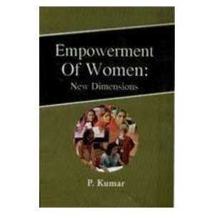  Empowerment of Women New Dimensions (9789380833453) P 