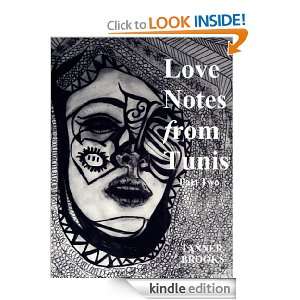 Love Notes from Tunis: Part Two: Tanner Brooks:  Kindle 
