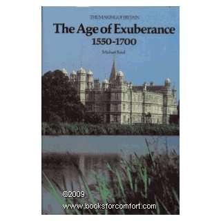  The Age of Exuberance 1550 1700 Trevor Rowley Books