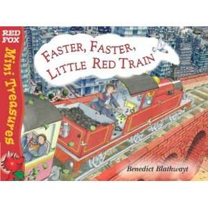  Faster, Faster Little Red Train (9780099475668) Benedict 