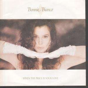   YOUR LOVE 7 INCH (7 VINYL 45) GERMAN WEA 1988 BONNIE BIANCO Music