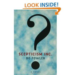  Scepticism Inc. (9781582340722) Bo Fowler Books