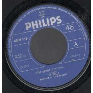    STAY AWHILE 7 INCH (7 VINYL 45) UK PHILIPS 1971: BELLS: Music