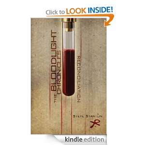 Bloodlight Chronicles Reconciliation, The Steve Stanton  