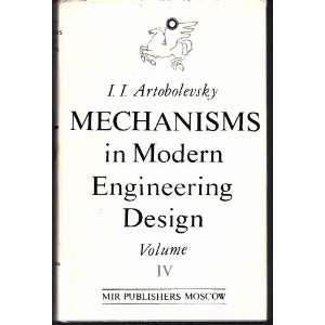 Mechanisms in Modern Engineering Design, Cam and Friction Mechanisms 