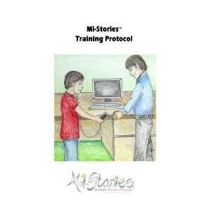  Mi Stories(tm) Training Protocol Debbie Lord, KenCrest 