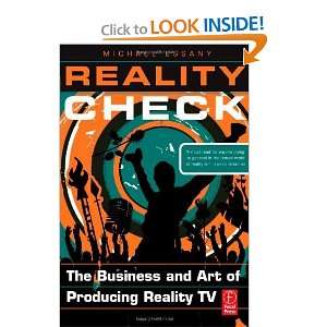 Reality Check: The Business and Art of Producing Reality TV [Paperback 