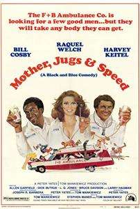 Mother, Jugs and Speed 27 x 40 Movie Poster, Welch, A  
